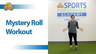 Mystery Roll Workout - CHKD Sports Performance Academy