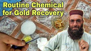Routine chemical for gold recovery/Dr.Mohammad Sabeel Officer #gold #goldrecovery #business