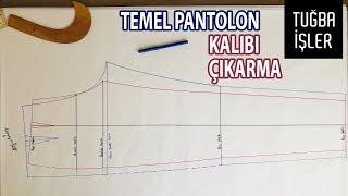 Temel Pantolon Kalıbı Çıkarma - Basit Pantolon Kalıbı Çizimi (KENDİN YAP) | Tuğba İşler