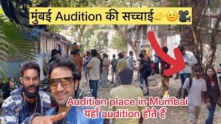 Audition in Mumbai 2024 latest |मुंबई Audition की काली सचाईए  |Versova Aram nagar open intro #vlog