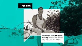 IPP Trending: Andrea Bosio y Paloma Salazar explican la Estrategia 360 del álbum de Christian Meier