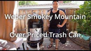 Weber Smokey Mountain Sucks. No one should buy it