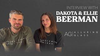 Alluring Glass Interview with Dakota and Ellie Beerman