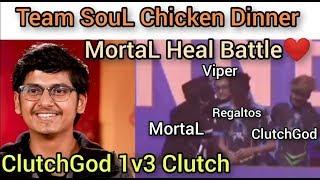 SouL Chicken Dinner PMCO Global Finals️ | MortaL Heal Battle | ClutchGod 1v3 Clutch