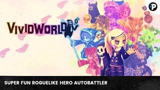 Vivid World Scratches the Dungeon Crawling Auto Battler Itch!
