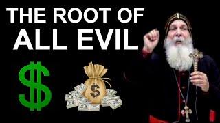 The Root Of All Evil - Mar Mari Emmanuel