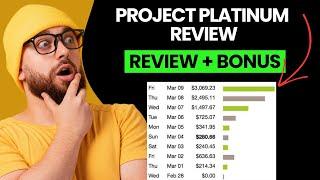 Project Platinum Review - Honest Review + Bonuses