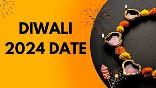 Diwali 2024 Date - When is Diwali 2024 Date - Happy Diwali 2024 Date - Diwali 2024 kab hai