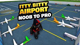 Itty Bitty Airport Noob to Pro on Roblox