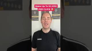 How To Make $2,850 PER CLICK! #Shorts