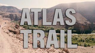 Moroccan High Atlas - The Atlas Trail