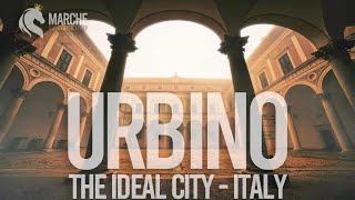 Urbino - The Ideal City