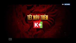 K+ ACTION - Tết này trên K+ (02/02/2024, 23 tháng Chạp)