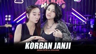 ARLIDA PUTRI FEAT. DIVA HANI - KORBAN JANJI (Official Live Music Video)