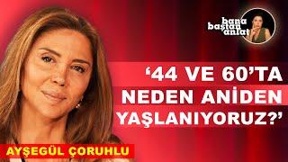 Bana Baştan Anlat - Ayşegül Çoruhlu