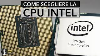 COME SCEGLIERE LA CPU INTEL (2020)