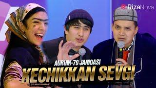 QVZ 2021 | AURUM-79 jamoasi | Kechikkan sevgi