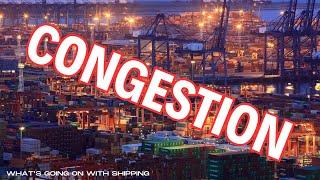 CONGESTION: It is Back? | West Coast Ports, Much Like Other Global Ports, Are Seeing Backlogs