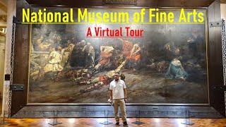 National Museum of Fine Arts. A Day at the Museum. A Virtual Tour