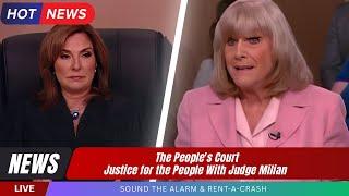 The people's court 2025 || Sound the Alarm & Rent a Crash ||Justice for the People With Judge Milian