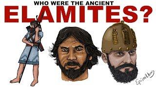 Who were the Elamites? History of Ancient Elam