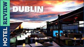 Ireland: Best Hotels In Dublin (2022)