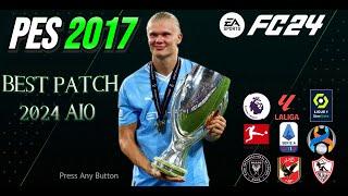 PES 2017 | Best Patch AIO to Season 2023-2024 || PC [ UHD ] || Full Update 