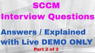 SCCM Realtime Job Interview questions and answers 2021 - Part2 of 2