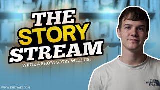 Creating a Short Story /w Chat. (The Story Stream - Day 31 )