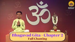 Bhagavad Gita Chapter 2 | Full Chanting | Ishaan Pai | Bhagavad Gita Yajna