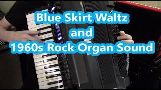 Korg FISA accordion  Blue Skirt Waltz + 60s Rock Organ sounds  Dale Mathis