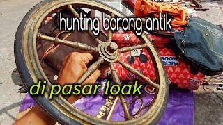 hunting barang antik lawaaan di pasar barkas