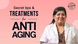 #Antiaging Skincare Routine Tips & Treatment- Suggested by Top Dermatologists