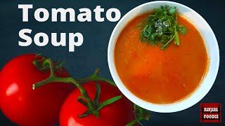 Restaurant Style Tomato soup | टमाटर का सूप | Tomato Soup Recipe  | Banjara foodie