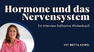 Hormone und das Nervensystem - Ein Interview mit Katharina Winkenbach