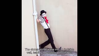 The Hilarious Adventures of a Clumsy Mime
