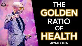 Teemu Arina - The Golden Ratio of Health & Longevity