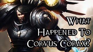 What Happened To Corvus Corax? - 40K Theories