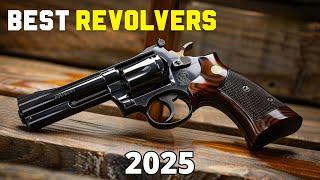 The Top 15 Best Revolvers for 2025!