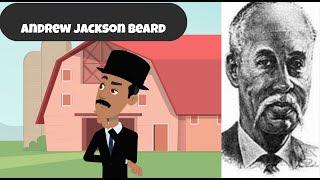 Andrew Jackson Beard - Insightful Classroom Series - Scientist - Inventors  - Part 1 (Black History)