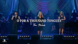 "O For a Thousand Tongues" - The Nelons (Official Live Video)