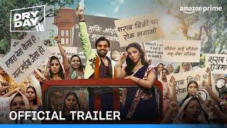 Dry Day - Official Trailer | Jitendra Kumar, Shriya Pilgaonkar, Annu Kapoor | Prime Video India