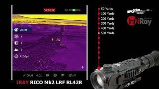 Iray Rico MK2 LRF RL42R Image Quality from 50 Yards to 2 Miles