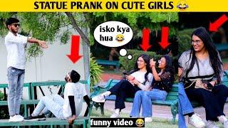 FUNNY STATUE PRANK ON CUTE GIRLS|| Part-2 | Amazing Reaction || 12mill prank