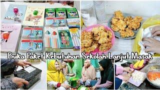 UNBOXING PAKET KEBUTUHAN SEKOLAH. MASAK BUAT REQUEST ORANG TUA Alhamdulillah