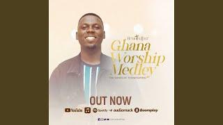 Ghana Worship Medley Songs of Gratitude and ThanksGiving