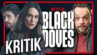 Black Doves mit Keira Knightley | Black Doves Kritik | SerienFlash