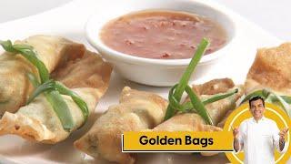 Golden Bags | गोल्डन बॅग्स | Chinese Recipe | Sanjeev Kapoor Khazana