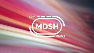 MDSH RADIO // 001