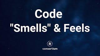 Code smells and feels